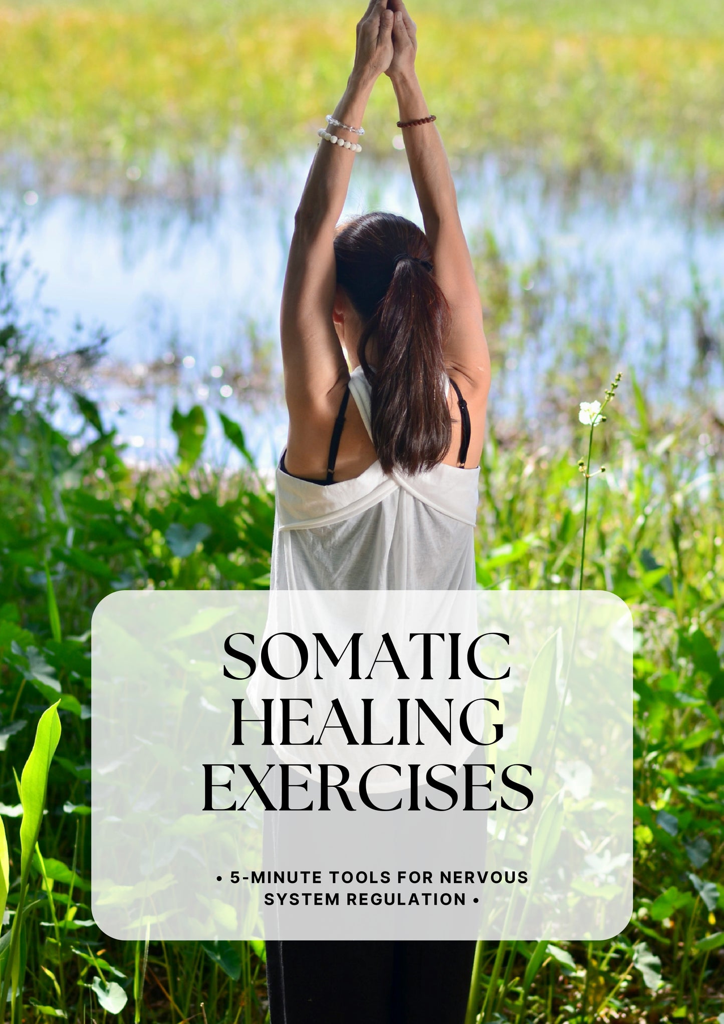 Somatic Healing Exercises Guide: 5-minute Tools for Nervous System Regulation